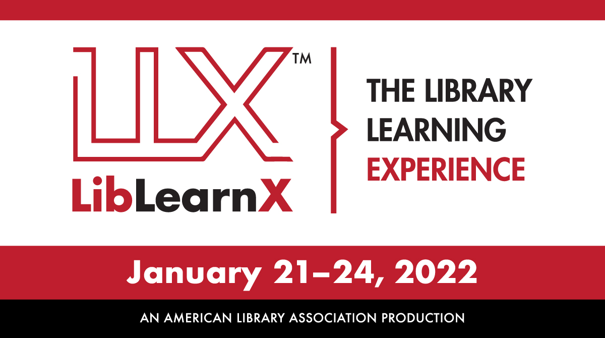 LLX Logo, The Library Learning Experience, January 21-24, 2022, An American Library Production.